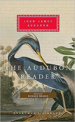 Cover for John James Audubon · The Audubon Reader - Everyman's Library CLASSICS (Inbunden Bok) (2006)
