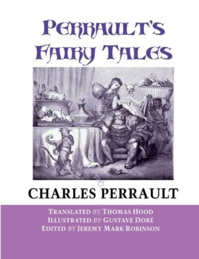 Perrault's Fairy Tales - Charles Perrault - Kirjat - Crescent Moon Publishing - 9781861715845 - maanantai 2. marraskuuta 2020