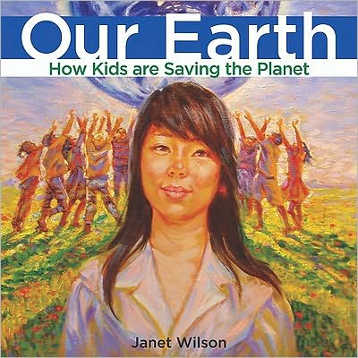 Our Earth - Janet Wilson - Bøker - Second Story Press - 9781897187845 - 6. september 2010