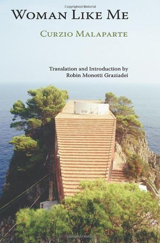 Cover for Curzio Malaparte · Woman Like Me - Troubador Italian Studies (Pocketbok) (2006)