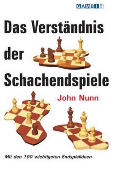 Cover for John Nunn · Das Verstandnis Der Schachendspiele (Paperback Book) (2014)