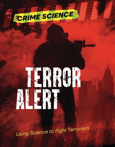 Cover for Sarah Eason · Terror Alert (Book) (2023)