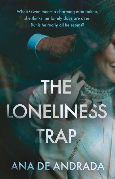 Cover for Ana de Andrada · The Loneliness Trap (Paperback Book) (2023)