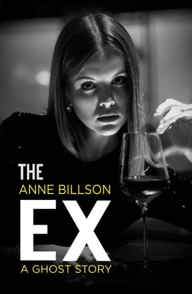 Cover for Anne Billson · The Ex (Paperback Book) (2019)