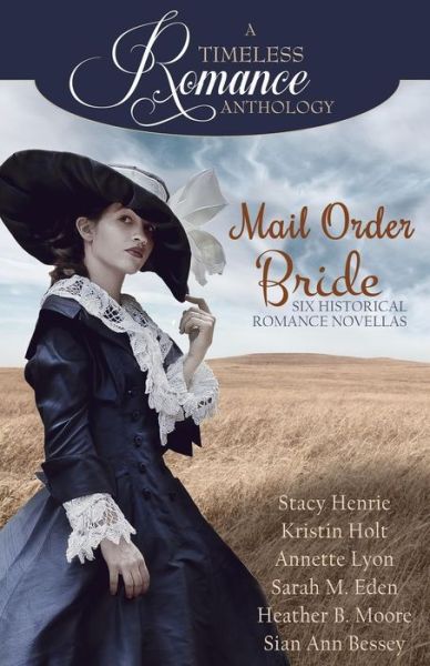 Cover for Stacy Henrie · Mail Order Bride Collection (Paperback Book) (2016)