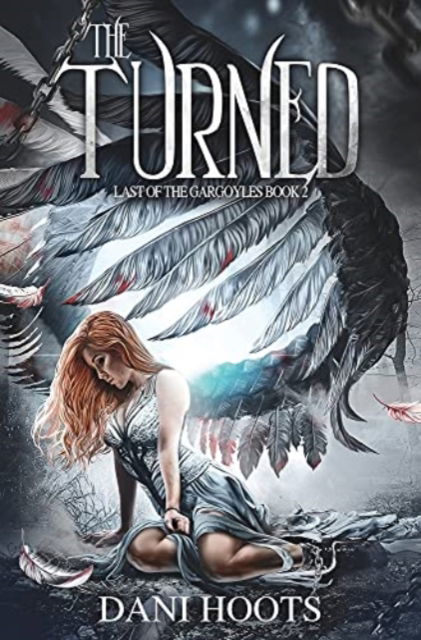 Cover for Dani Hoots · The Turned (Hardcover Book) (2021)