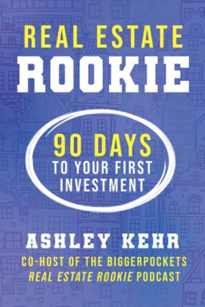 Cover for Ashley Kehr · 90 Days to a Deal (Book) (2023)