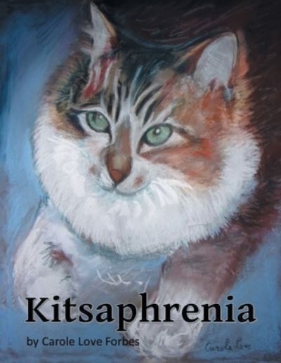 Carole Love · Kitsaphrenia (Book) (2021)