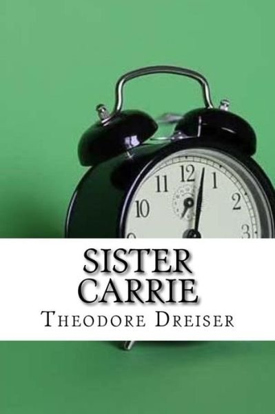 Cover for Theodore Dreiser · Sister Carrie (Pocketbok) (2017)