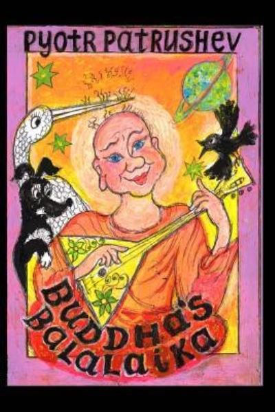 Cover for Pyotr Patrushev · Buddha's Balalaika (Paperback Bog) (2017)