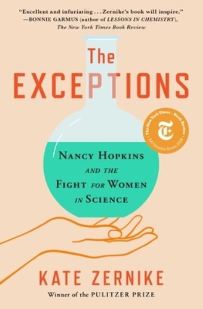 Cover for Kate Zernike · The Exceptions: Nancy Hopkins and the Fight for Women in Science (Paperback Book) (2024)