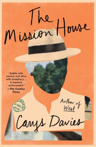 The Mission House - Carys Davies - Książki - Scribner - 9781982144845 - 5 kwietnia 2022