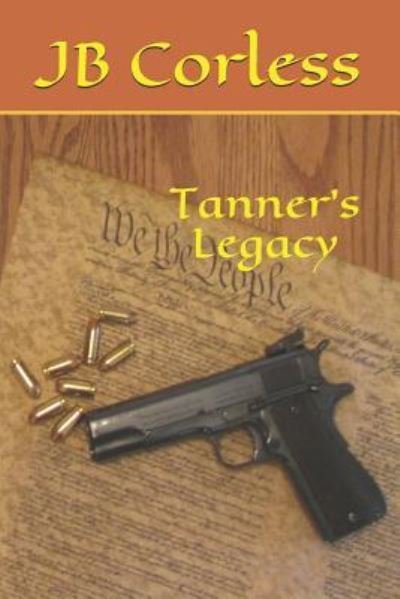 Cover for Jb Corless · Tanner's Legacy (Pocketbok) (2018)