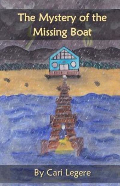 Cover for Cari Legere · The Mystery of the Missing Boat (Paperback Book) (2018)