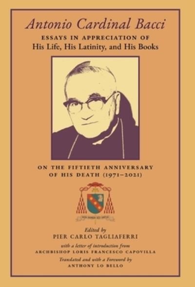 Cover for Anthony Lo Bello · Antonio Cardinal Bacci (Hardcover Book) (2021)