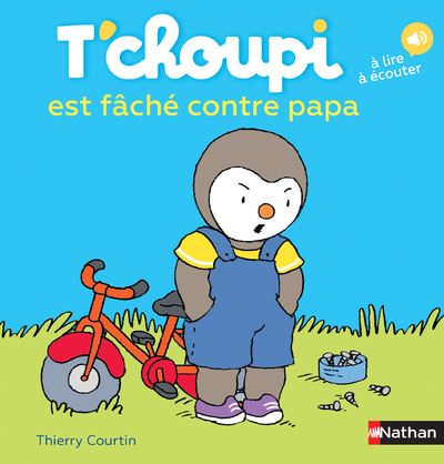 Cover for Thierry Courtin · T'choupi: T'choupi se dispute avec papa (Hardcover Book) (2017)