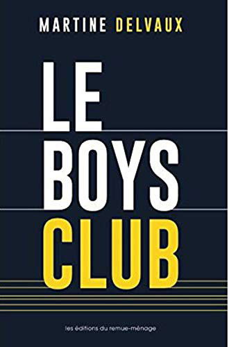 Cover for Martine Delvaux · Boys club (Paperback Book) (2020)