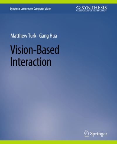 Cover for Ahmed Elgammal · Vision-Based Interaction (Book) (2013)