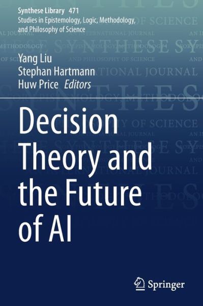 Cover for Yang Liu · Decision Theory and the Future of AI (Book) (2023)