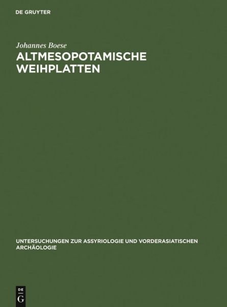 Cover for Boese · Altmesopotamische Weihplatten (Book) [German edition] (1971)