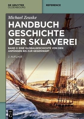 Cover for Zeuske · Handbuch Geschichte der Sklavere (Book) (2019)