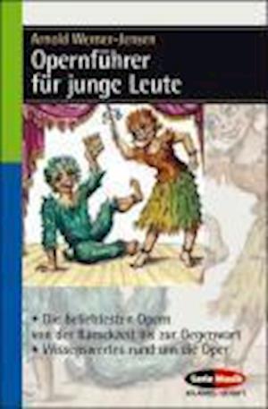 Cover for Arnold Werner-Jensen · Opernfhrer Fr Junge Leute (Paperback Book) (2002)