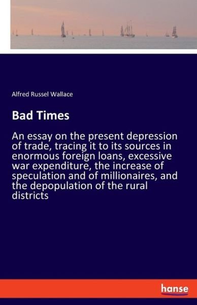 Bad Times - Wallace - Books -  - 9783337438845 - September 19, 2018