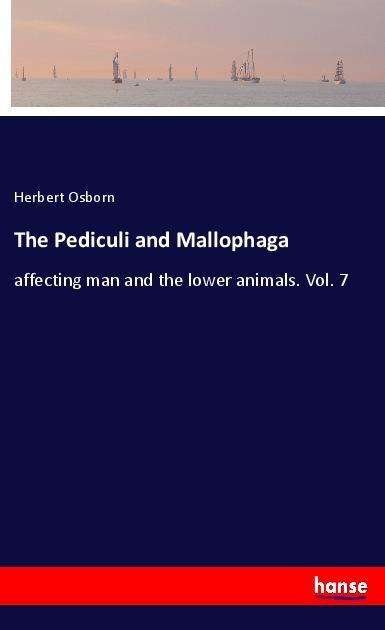 Cover for Osborn · The Pediculi and Mallophaga (Bok)
