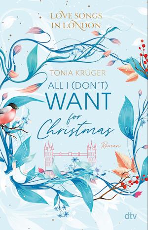 Cover for Tonia Krüger · Love Songs in London  All I (dont) want for Christmas (Book) (2022)