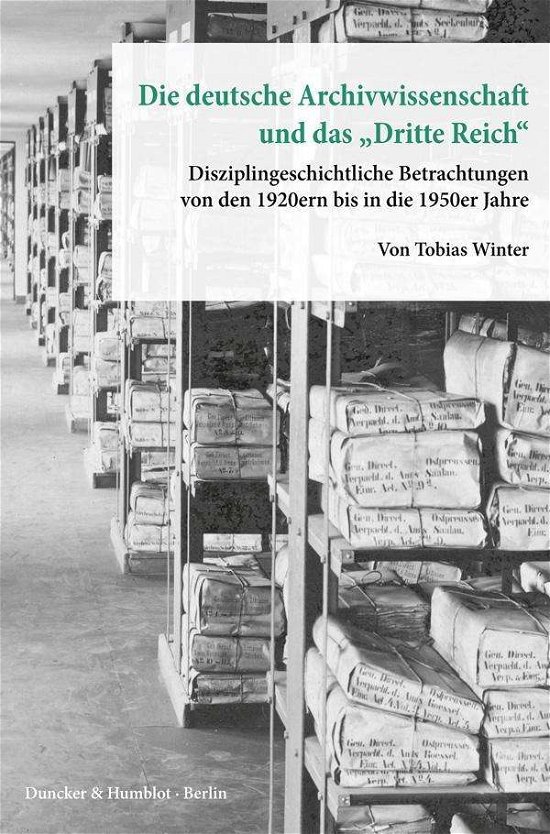 Cover for Winter · Die deutsche Archivwissenschaft (Bog) (2018)