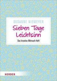 Cover for Niemeyer · Sieben Tage Leichtsinn (Buch)