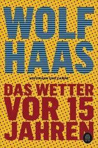 Cover for Haas · Das Wetter vor 15 Jahren (Bok)