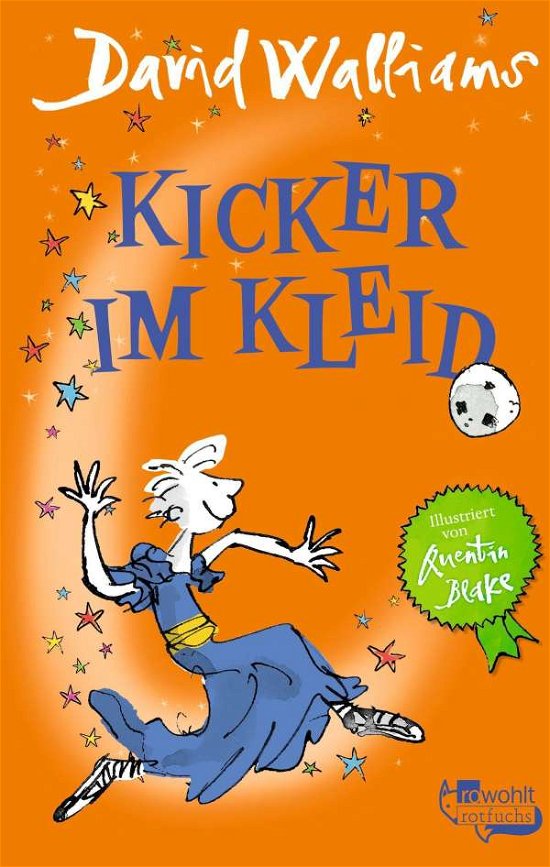Kicker im Kleid - David Walliams - Books - Rowohlt Taschenbuch Verlag GmbH - 9783499217845 - March 31, 2017