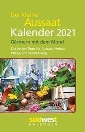 Kal. Der kleine Aussaatkalender 2021 TK - - Bøker - - 9783517098845 -