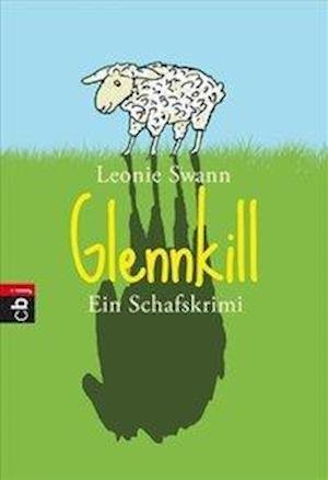 Cover for Leonie Swann · Cbj Tb.40084 Swann:glennkill (Buch)