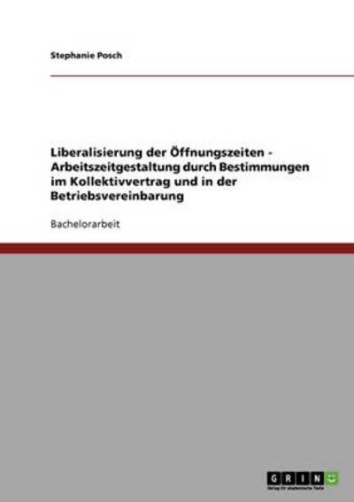 Cover for Posch · Liberalisierung der Öffnungszeite (Buch)