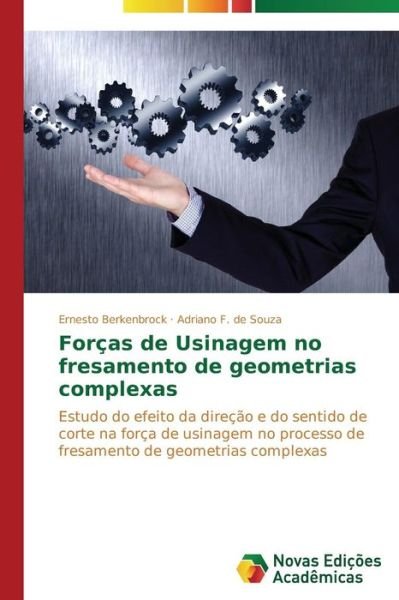 Cover for Berkenbrock Ernesto · Forcas De Usinagem No Fresamento De Geometrias Complexas (Paperback Bog) (2015)