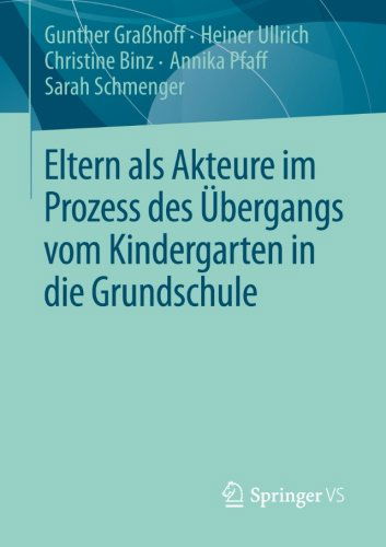 Cover for Gunther Grasshoff · Eltern ALS Akteure Im Prozess Des UEbergangs Vom Kindergarten in Die Grundschule (Paperback Bog) [2013 edition] (2013)