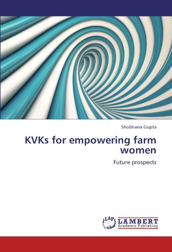 Cover for Shobhana Gupta · Kvks for Empowering Farm Women: Future Prospects (Paperback Book) (2012)