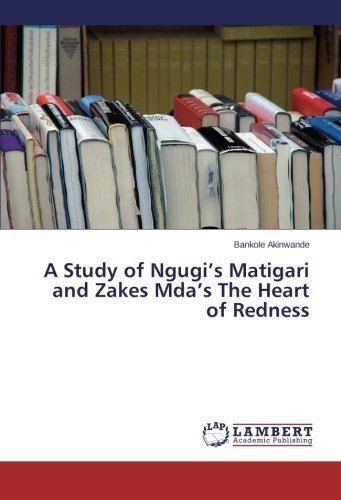 Cover for Bankole Akinwande · A Study of Ngugi's Matigari and Zakes Mda's the Heart of Redness (Paperback Book) (2014)