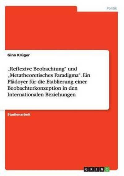 Cover for Krüger · &quot;Reflexive Beobachtung&quot; und &quot;Met (Book) (2016)