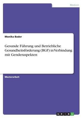 Cover for Bader · Gesunde Führung und Betriebliche (Book)