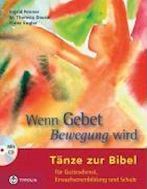 Cover for Theresia Dauser · Wenn Gebet Bewegung wird (Paperback Book) (2006)