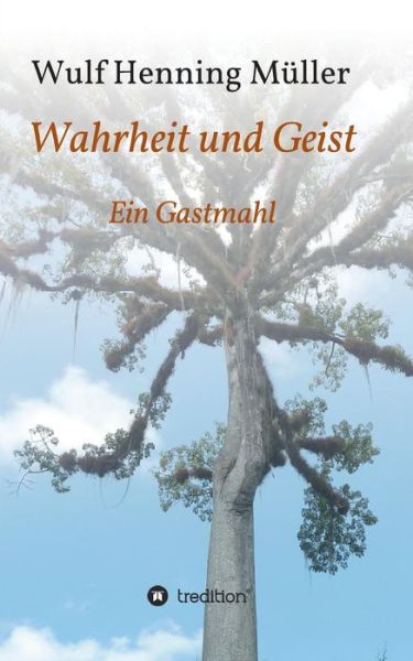 Cover for Wulf Henning Muller · Wahrheit Und Geist (Paperback Book) (2015)