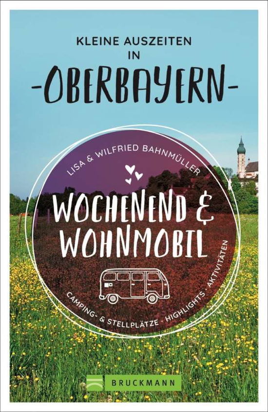 Cover for Bahnmüller · Wochenend und Wohnm.Oberbaye (Book)