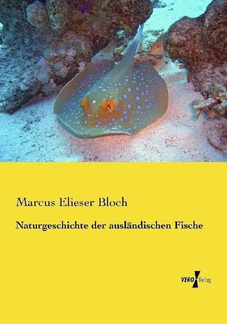 Cover for Bloch · Naturgeschichte der ausländischen (Book)