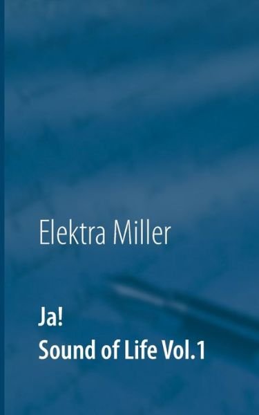 Cover for Miller · Ja! Sound of Life Vol.1 (Bog) (2017)