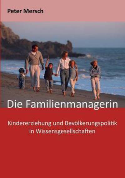 Cover for Mersch · Die Familienmanagerin (Book) (2017)