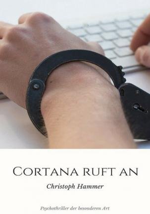 Cover for Hammer · Cortana ruft an (Book)