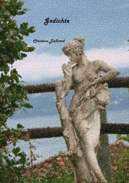 Cover for Christine Dalliard · Gedichte (Paperback Book) (2019)